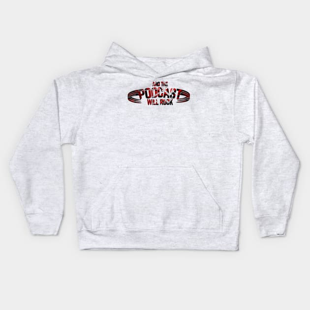 Logo Design 1 Kids Hoodie by And The Podcast Will Rock